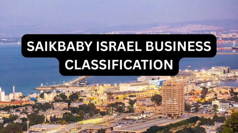 saikbaby israel business classification​